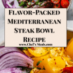 Mediterranean Steak Bowl Recipe