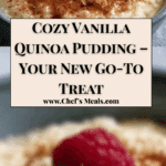 Creamy Vanilla Quinoa Pudding – A Wholesome Comfort Dessert Recipe